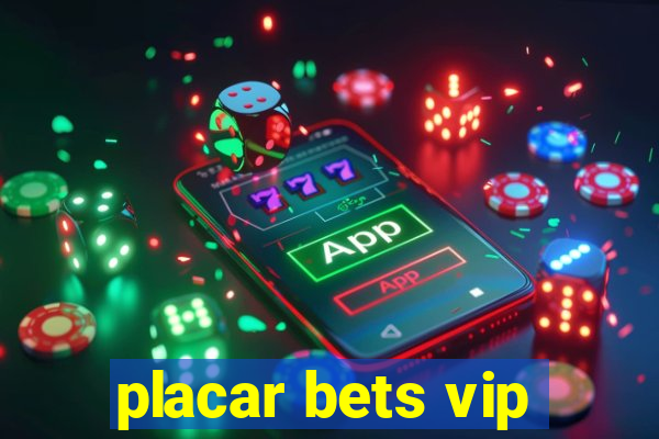 placar bets vip